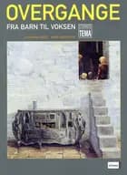 Overgange - fra barn til voksen af Lauersen