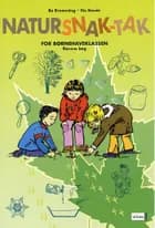Natursnak-tak for børnehaveklassen af Bo Bramming Kis Bonde