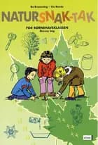 Natursnak-tak for børnehaveklassen af Bo Bramming Kis Bonde