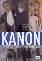 Kanon i folkeskolen - dansk 2