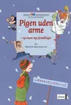 Læselyst og læseforståelse, Pigen uden arme og andre, Lærervejledning