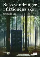 Seks vandringer i fiktionens skov