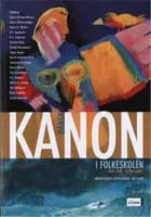 Kanon i folkeskolen - dansk til mellemtrinnet, Bd.2