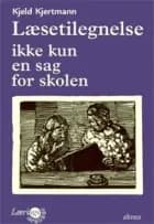 Læsetilegnelse ikke kun en sag for skolen