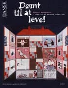 Dømt til at leve! af Birgitte Sørensen