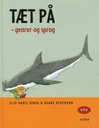 Tæt på - genrer og sprog