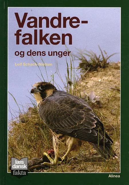 Vandrefalken og dens unger af Leif Schack-Nielsen