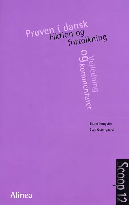 Fiktion og fortolkning af Lisbet Kongsted Pia Weng Sten Østengaard Lisbet Kongsted Sten Østengaard