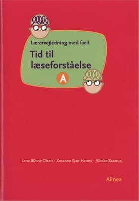 Tid til læseforståelse A af Lena Bülow-Olsen