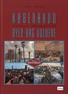 Ind i historien, København - Byen bag voldene