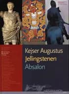 Historiekanon, Kejser Augustus, Jellingstenen, Absalon af Søren Hemmingsen","Hans Hostrup","Søren Elmerdahl Hemmingsen