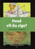 Hvad vil du sige?