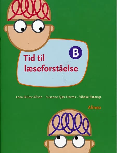 Tid til læseforståelse B af Vibeke Skaarup