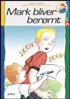 Mark bliver berømt