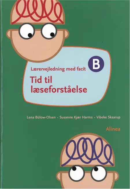 Tid til læseforståelse B af Vibeke Skaarup