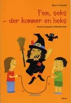 Fem, seks - der kommer en heks