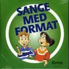 Sange med Format