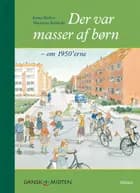 Dansk i midten, Der var masser af børn - om 1950'erne