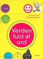 Verden fuld af ord, 1.kl. Billedplancher af Hanne Møller Pedersen og Lene Krogh Larsen