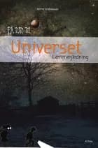 På tur til Universet, Lærervejledning, Info