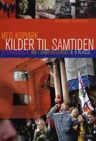 Kilder til samtiden B med kopiark, Info