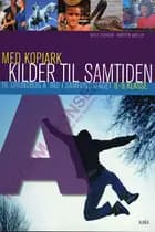 Kilder til samtiden A med kopiark, Info