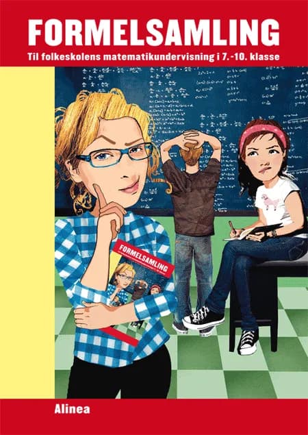 Formelsamling - til folkeskolens matematikundervisning i 7.-10. klasse af Forlaget Alinea
