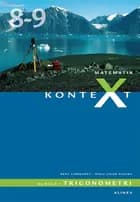 Kontext - kursus i trigonometri af Bent Lindhardt og Niels Jacob Hansen