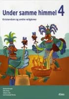 Under samme himmel 4, Emnebog af Mette Hansen, Catharine Linke, Rebekka Bærnholdt og Anne Rosenskjold Nordvig