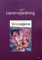 Skrivevejen 6, Lærervejledning, Info