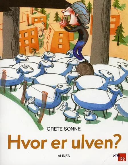 Hvor er ulven? af Grete Sonne