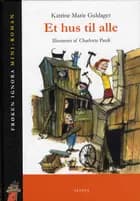 Frøken Ignora, Mini-roman, Et hus til alle