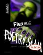 Tid til dansk i overbygningen, Poetry Slam