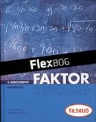 Flexbog, Faktor 9, Elev