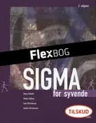 Sigma for syvende, Elev