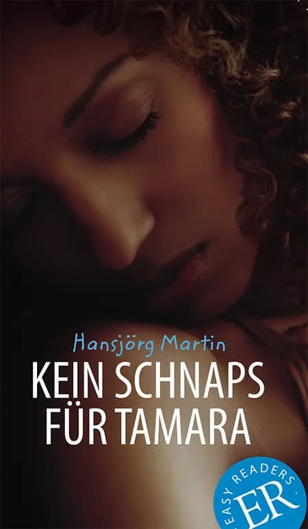 Kein Schnaps für Tamara af Hansjörg Martin