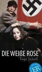 Die weiße Rose, ER B