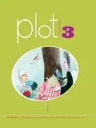 Plot 3 af Anne-Mette Hermansen, Inger-Lise Lund og Stina Abildgaard
