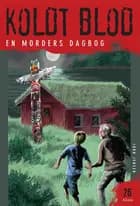 Koldt blod 26, En morders dagbog