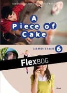 Flexbog, A Piece of Cake 6