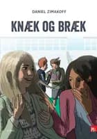 PS, Knæk og bræk