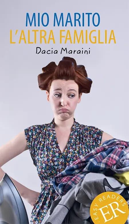 Mio marito. L´altra famiglia af Dacia Maraini