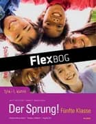 Flexbog, Der Sprung, Fünfte Klasse