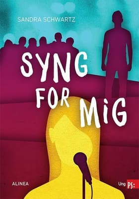 Syng for mig af Sandra Schwartz