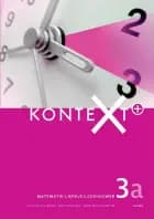 KonteXt+ 3a, Lærervejledning/Web af Bent Lindhardt, Helle Nicola Jensen og Marie Teglhus Møller