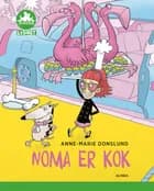 Noma er kok af Anne-Marie Donslund