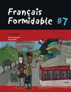 Francais formidable 7