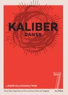 Kaliber 7. Lærervejledning af Simon Skov Fougt, Rasmus Fink Lorentzen og Mike Juel Taagehøj