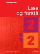 Læs og forstå, Løsningshæfte 2, 2 af Lavra Enevoldsen og Anton Nielsen