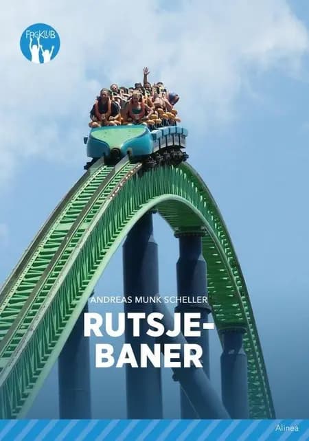 Rutsjebaner af Andreas Munk Scheller